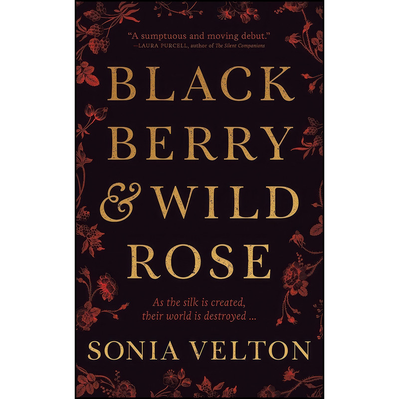 کتاب Blackberry and Wild Rose اثر Sonia Velton انتشارات Blackstone Publishing