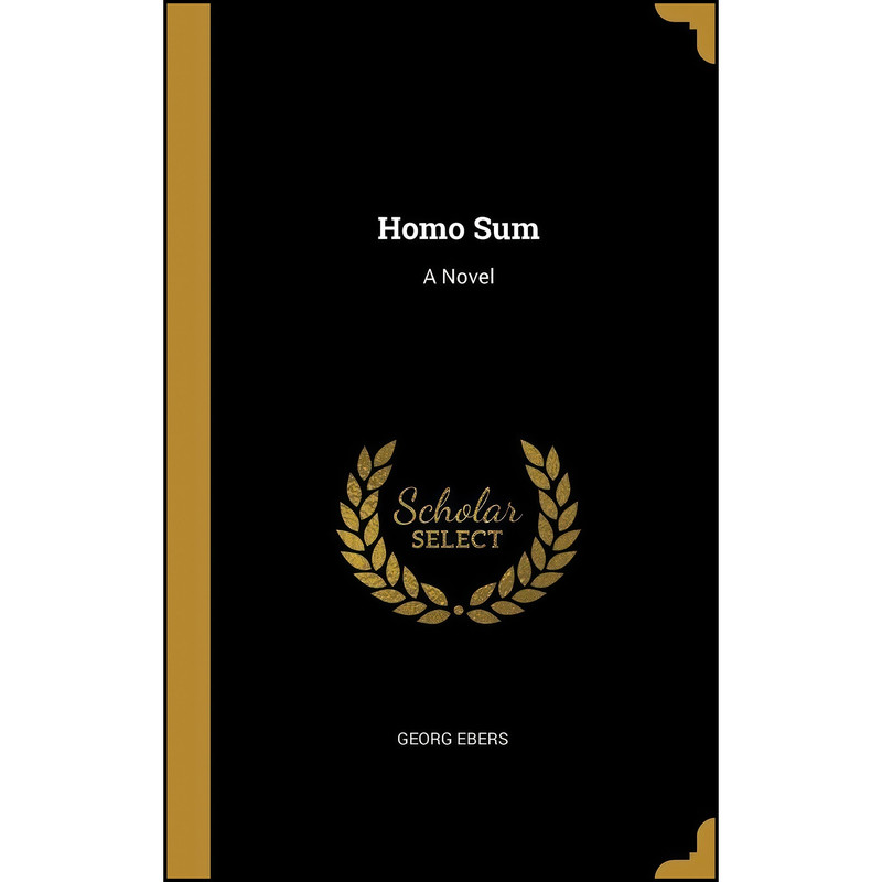 کتاب Homo Sum اثر Georg Ebers انتشارات Wentworth Press
