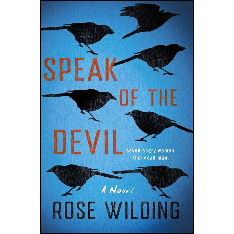 کتاب Speak of the Devil اثر Rose Wilding انتشارات Minotaur Books