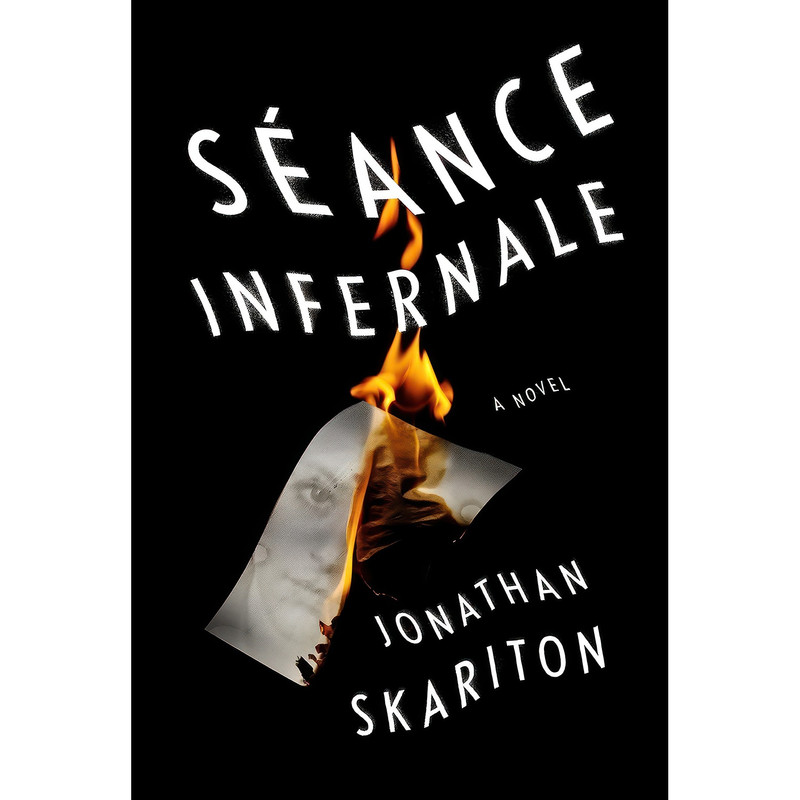 کتاب Seance Infernale اثر Jonathan Skariton انتشارات Knopf