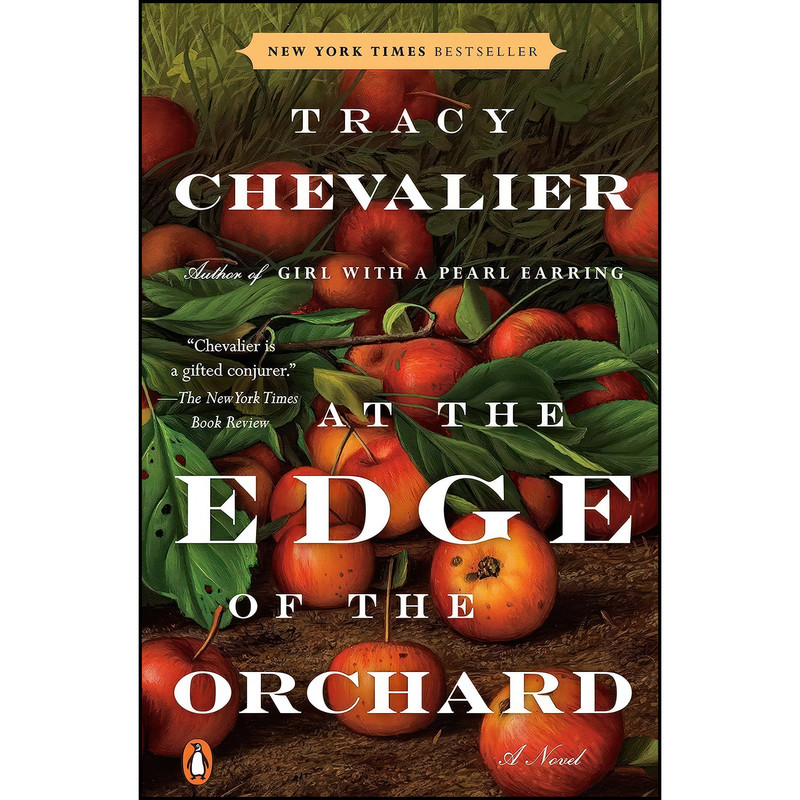 کتاب At the Edge of the Orchard اثر Tracy Chevalier انتشارات Penguin Books