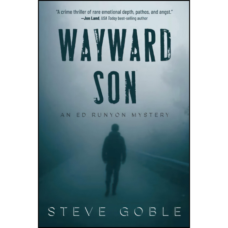 کتاب Wayward Son اثر Steve Goble انتشارات Oceanview Publishing