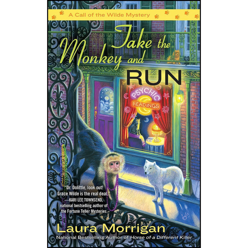 کتاب Take the Monkey and Run اثر Laura Morrigan انتشارات Berkley