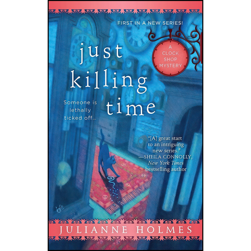 کتاب Just Killing Time اثر Holmes and Julianne انتشارات Berkley