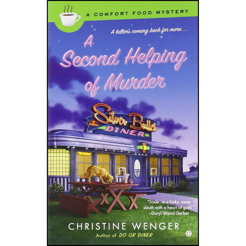 کتاب A Second Helping of Murder اثر Christine Wenger انتشارات Berkley کتاب A Second Helping of Murder اثر Christine Wenger انتشارات Berkley