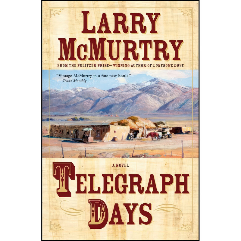 کتاب Telegraph Days اثر Larry McMurtry انتشارات تازه ها