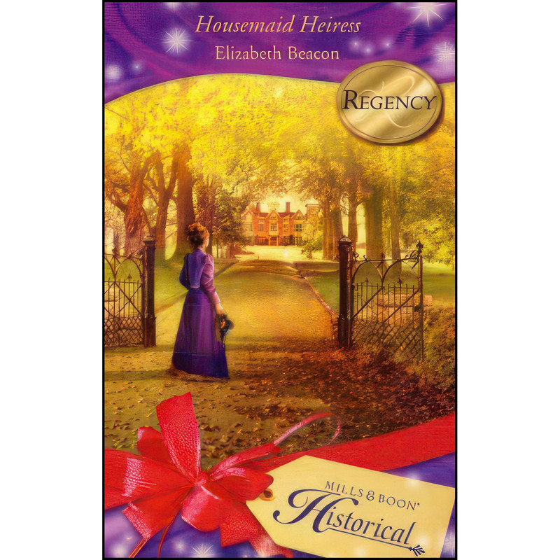 کتاب Housemaid Heiress اثر Elizabeth Beacon انتشارات Harlequin Mills & Boon