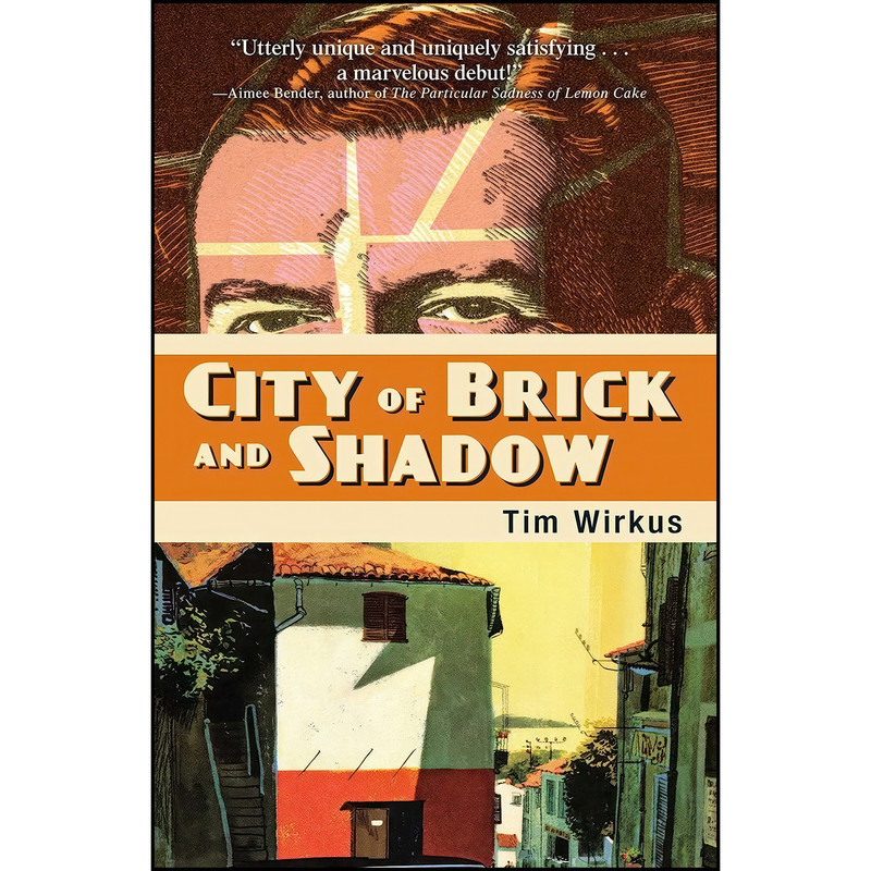 کتاب City Of Brick And Shadow اثر Tim Wirkus انتشارات Gallery Books