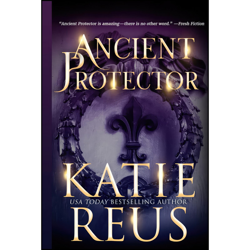 کتاب Ancient Protector اثر Katie Reus انتشارات تازه ها