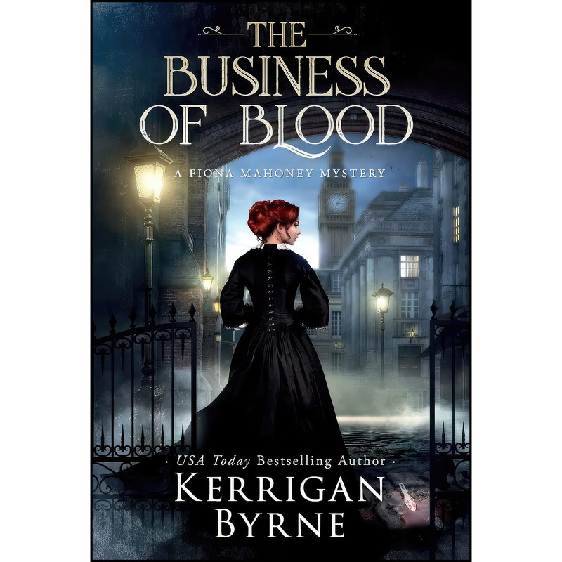 کتاب The Business of Blood اثر Kerrigan Byrne انتشارات Oliver-Heber Books