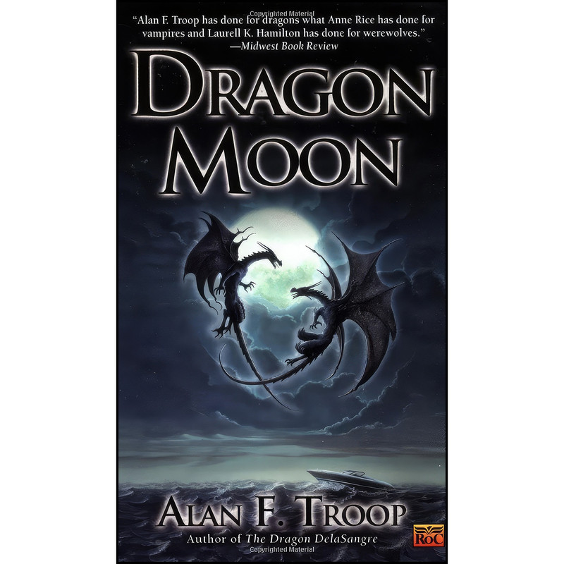 کتاب Dragon Moon اثر Alan F. Troop انتشارات Roc