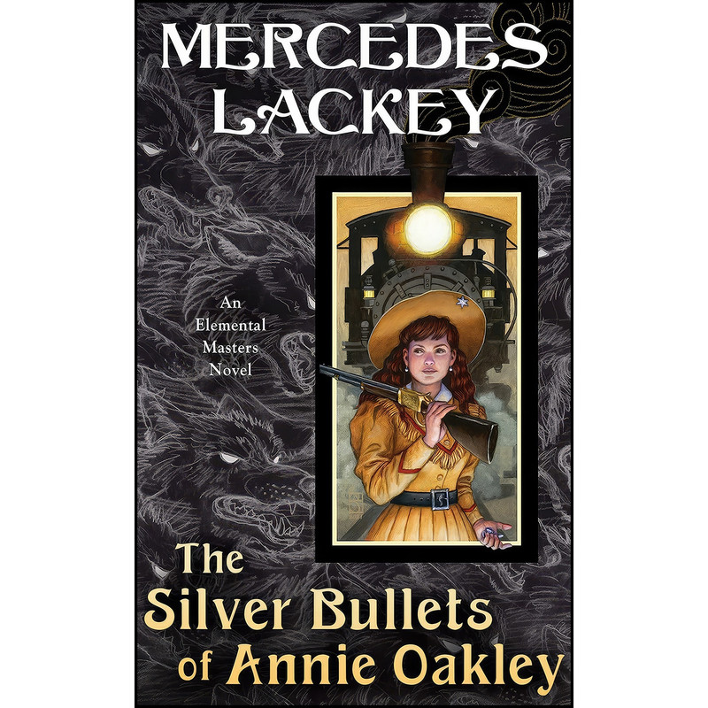 کتاب The Silver Bullets of Annie Oakley اثر Mercedes Lackey انتشارات DAW