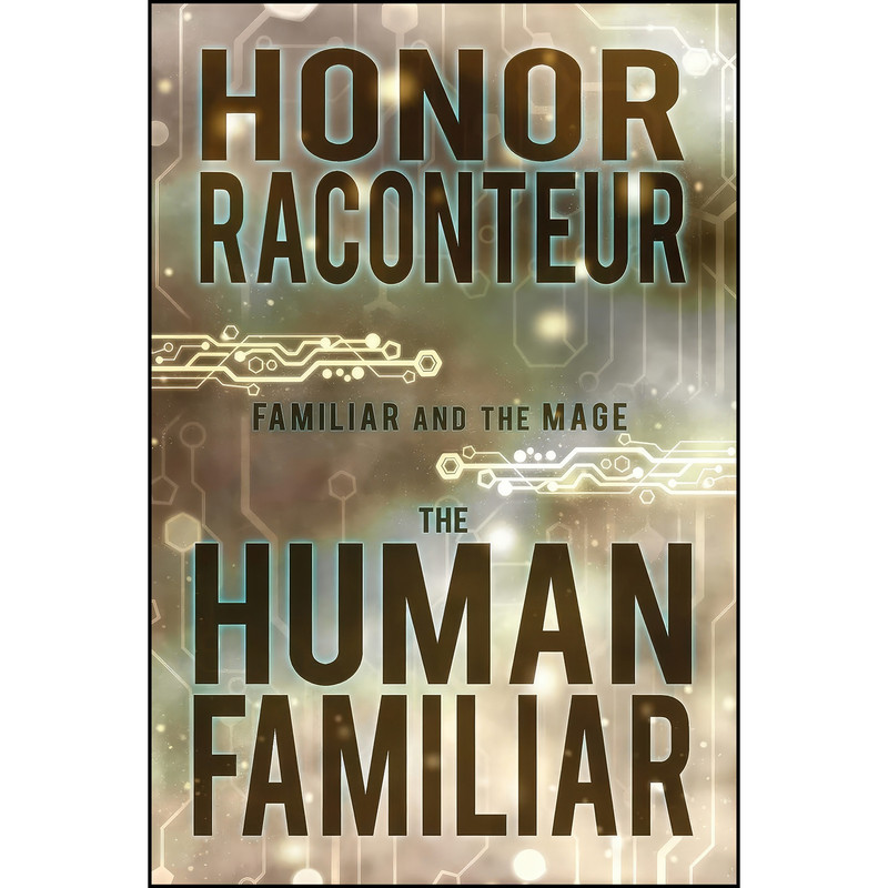 کتاب The Human Familiar اثر Honor Raconteur انتشارات تازه ها