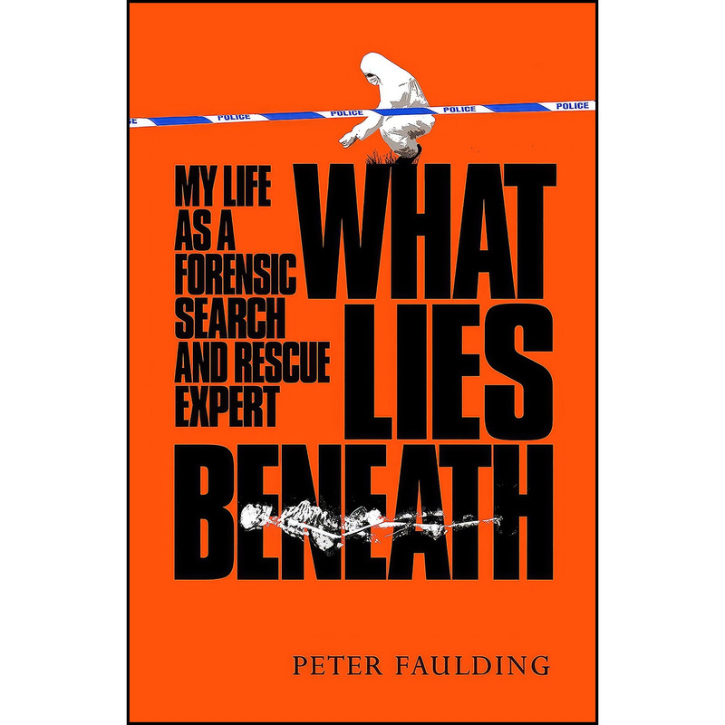 کتاب What Lies Beneath اثر Peter Faulding انتشارات Macmillan UK