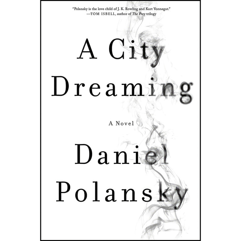 کتاب A City Dreaming اثر Daniel Polansky انتشارات Regan Arts.