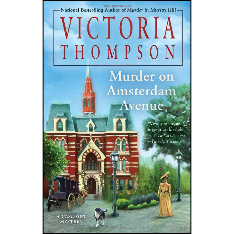 کتاب Murder on Amsterdam Avenue اثر Victoria Thompson انتشارات Berkley