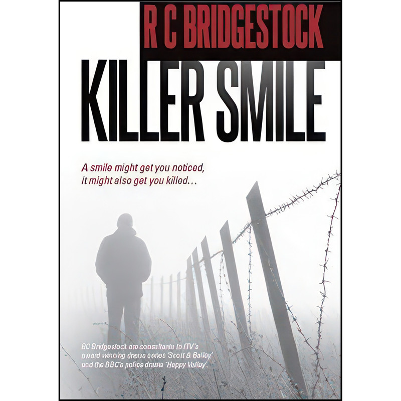 کتاب Killer Smile اثر R. C. Bridgestock انتشارات Caffeine Nights Publishing کتاب Killer Smile اثر R. C. Bridgestock انتشارات Caffeine Nights Publishing
