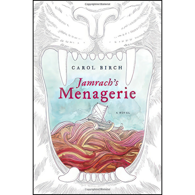 کتاب Jamrach Menagerie اثر Carol Birch انتشارات Doubleday