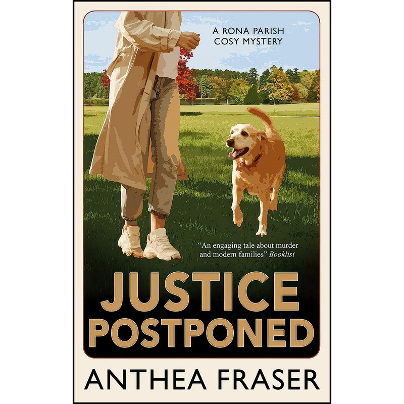 کتاب Justice Postponed اثر Anthea Fraser انتشارات Severn House