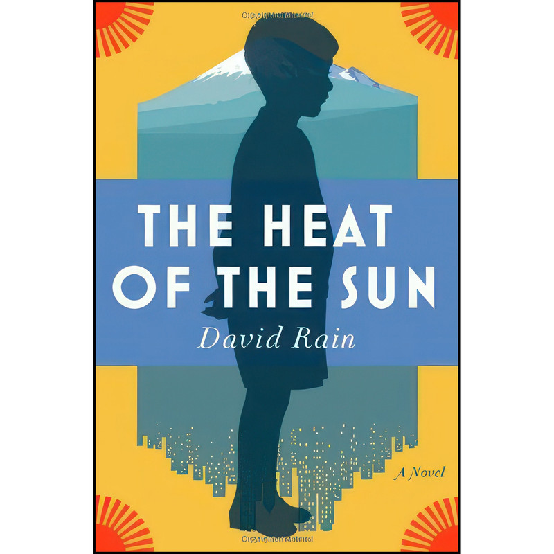 کتاب The Heat of the Sun اثر David Rain انتشارات Henry Holt and Co.