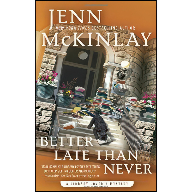 کتاب Better Late Than Never اثر Jenn McKinlay انتشارات Berkley