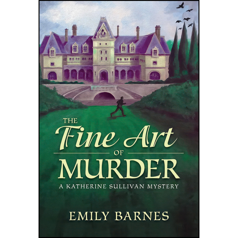 کتاب The Fine Art of Murder اثر Emily Barnes انتشارات Crooked Lane Books