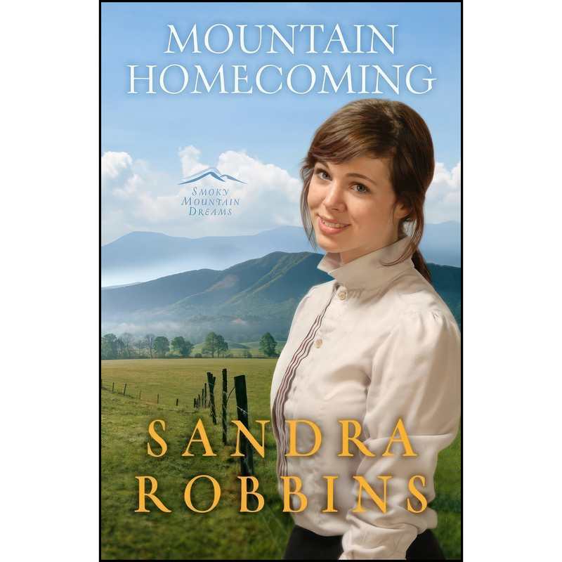 کتاب Mountain Homecoming اثر Sandra Robbins انتشارات Harvest House Publishers