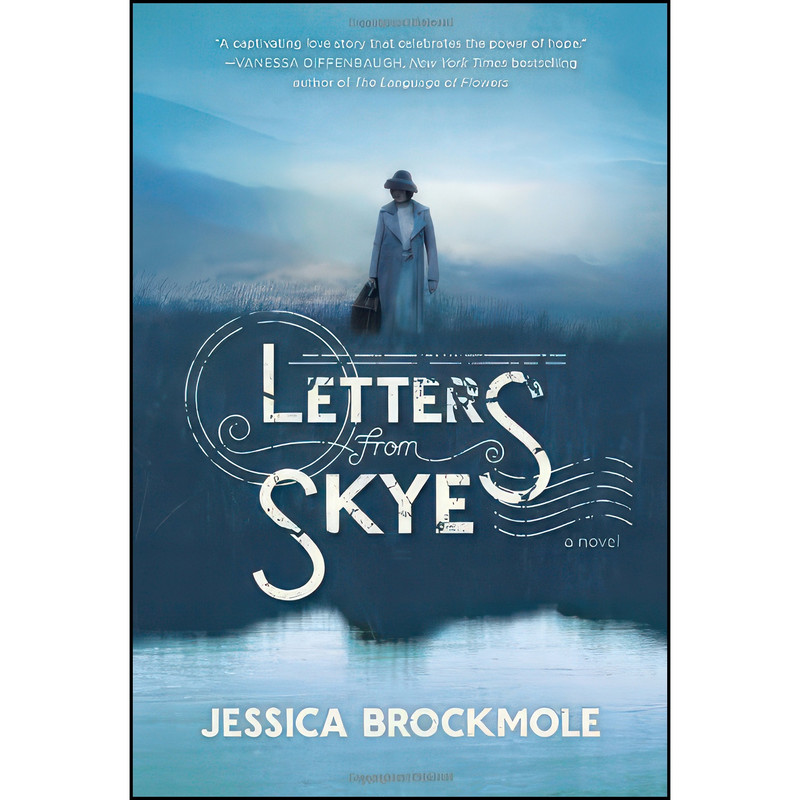 کتاب Letters from Skye اثر Jessica Brockmole انتشارات Ballantine Books