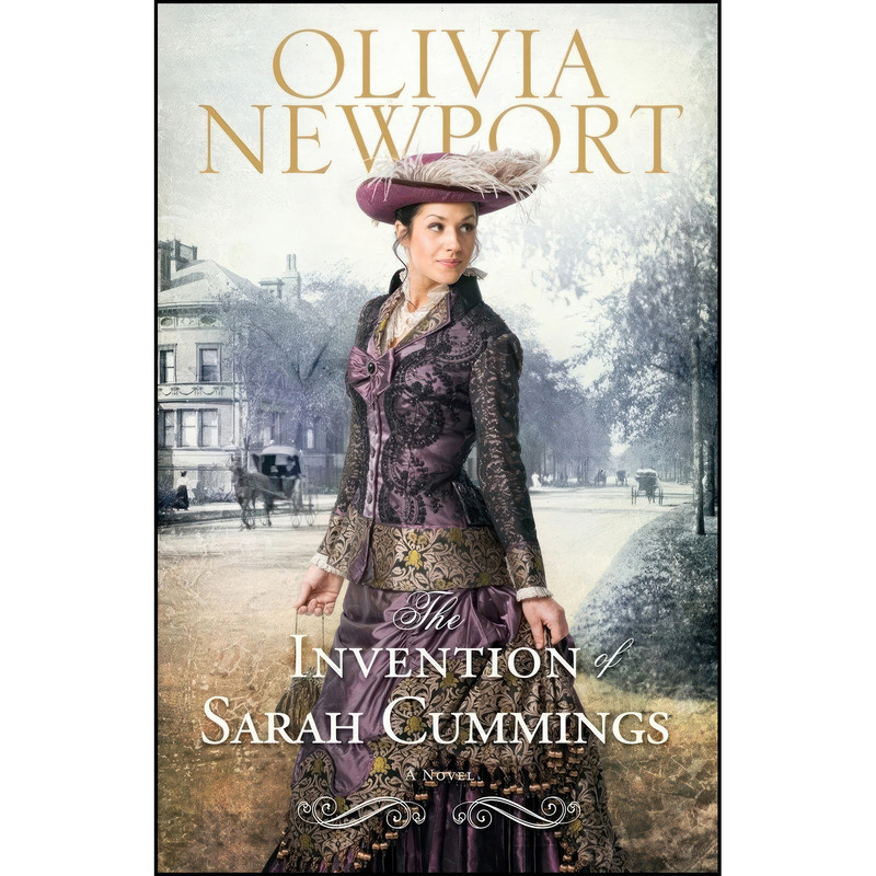 کتاب Invention of Sarah Cummings اثر Olivia Newport انتشارات Revell