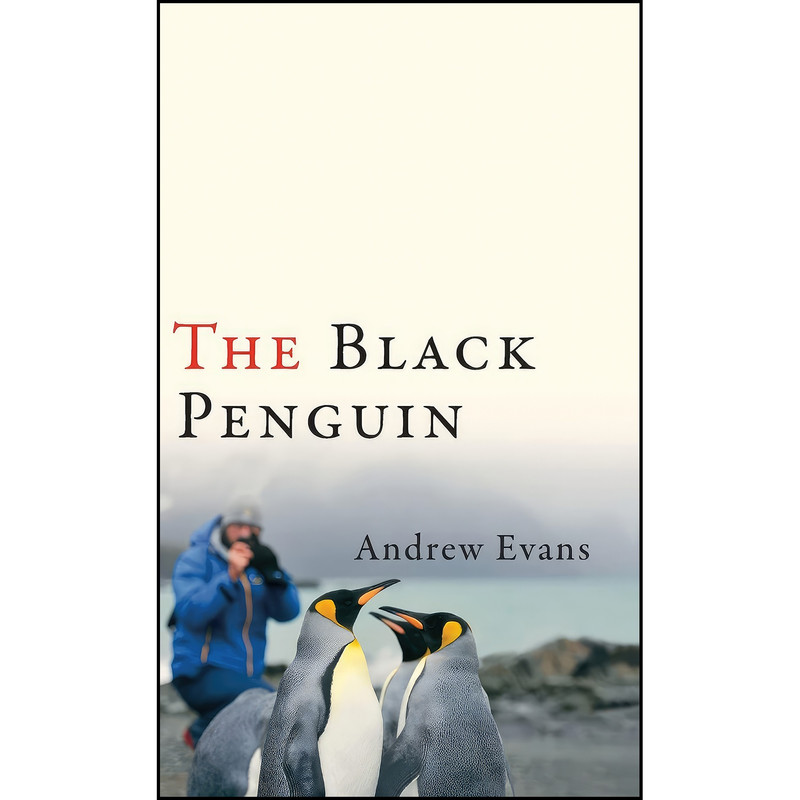 کتاب The Black Penguin اثر Andrew Evans انتشارات University of Wisconsin Press