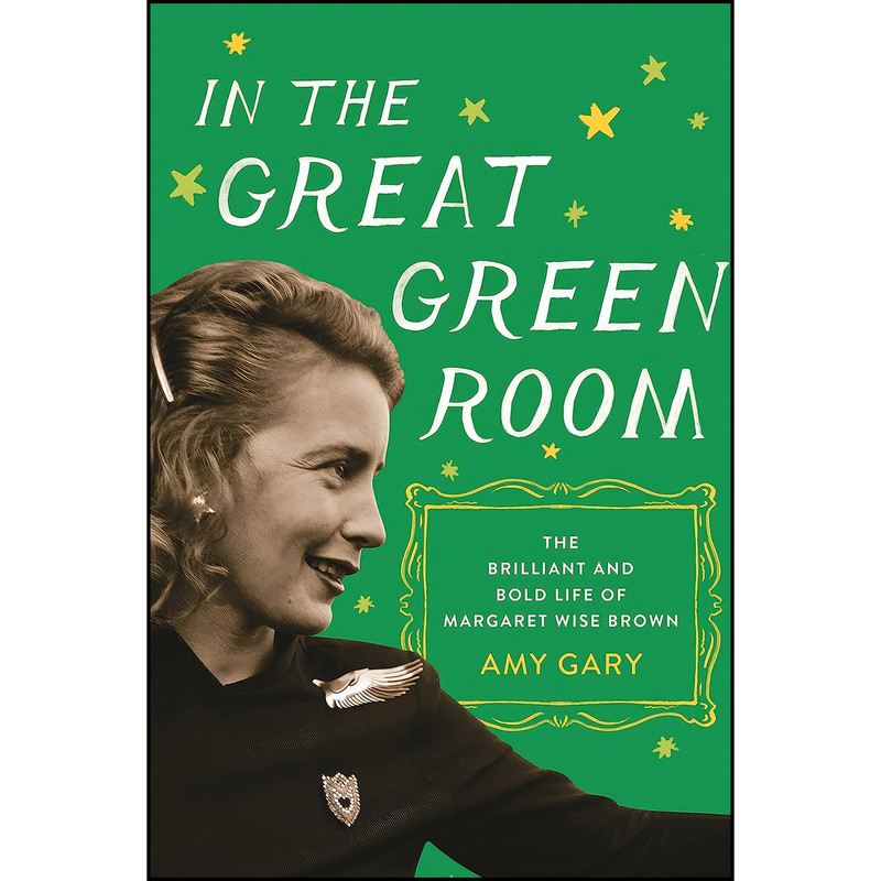 کتاب In the Great Green Room اثر Amy Gary انتشارات Flatiron Books