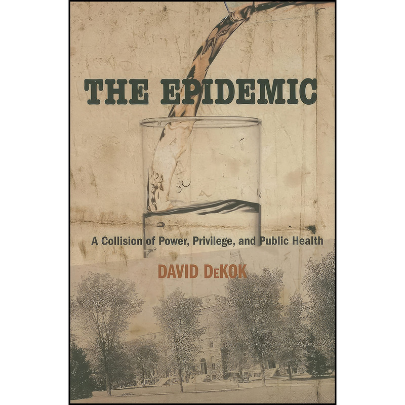کتاب The Epidemic اثر David DeKok انتشارات Lyons Press