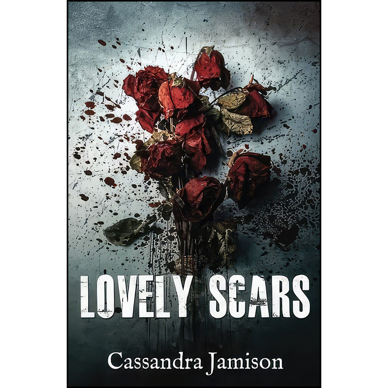 کتاب Lovely Scars اثر Cassandra Jamison انتشارات تازه ها