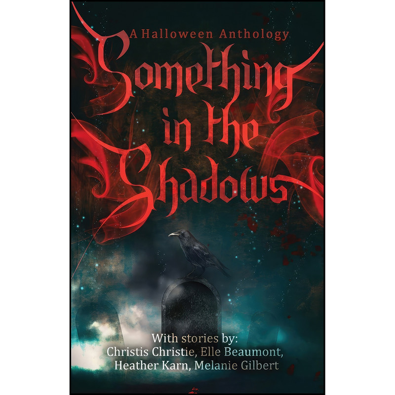 کتاب Something in the Shadows اثر جمعي از نويسندگان انتشارات Midnight Tide Publishing
