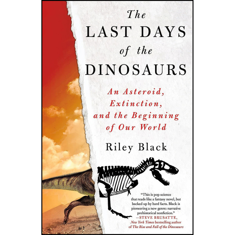 کتاب The Last Days of the Dinosaurs اثر Riley Black انتشارات St. Martins Press