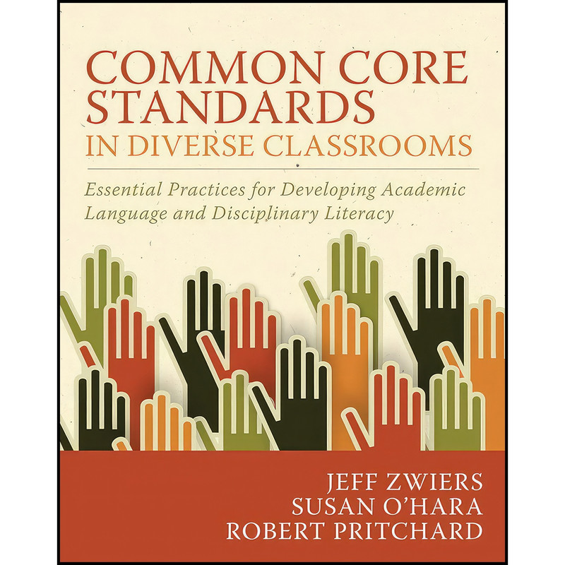 کتاب Common Core Standards in Diverse Classrooms اثر جمعي از نويسندگان انتشارات Stenhouse Publishers