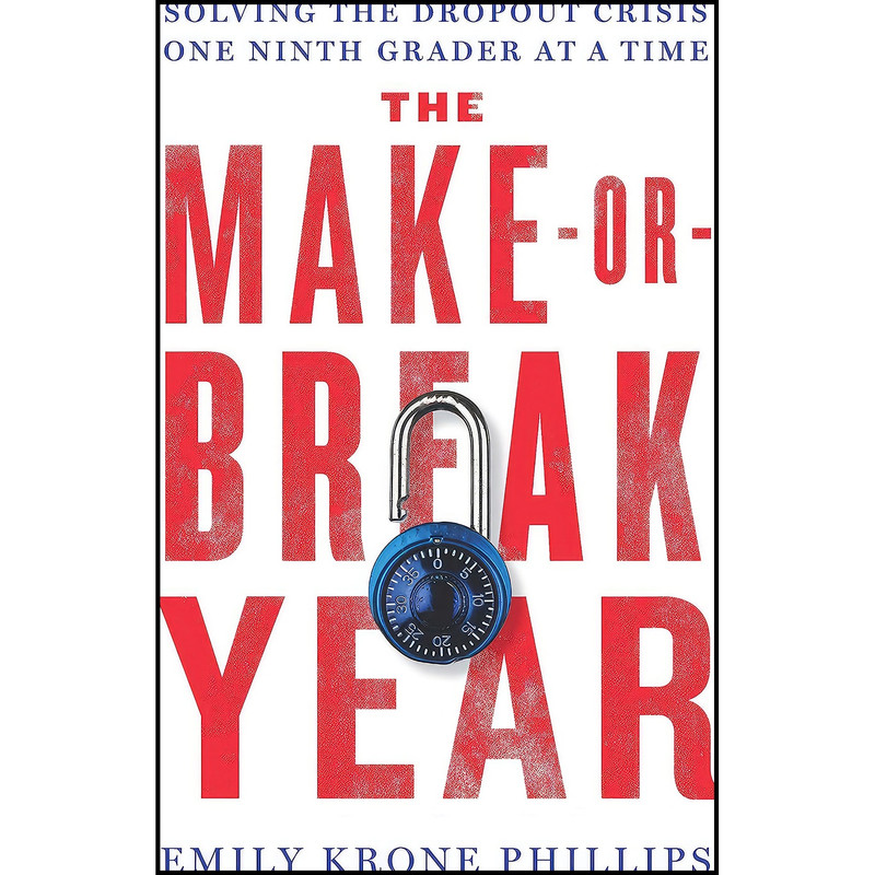 کتاب The Make-or-Break Year اثر Emily Krone Phillips انتشارات The New Press