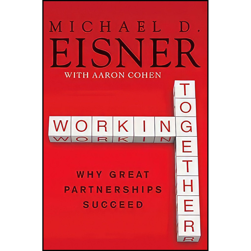 کتاب Working Together اثر جمعي از نويسندگان انتشارات Harper Business