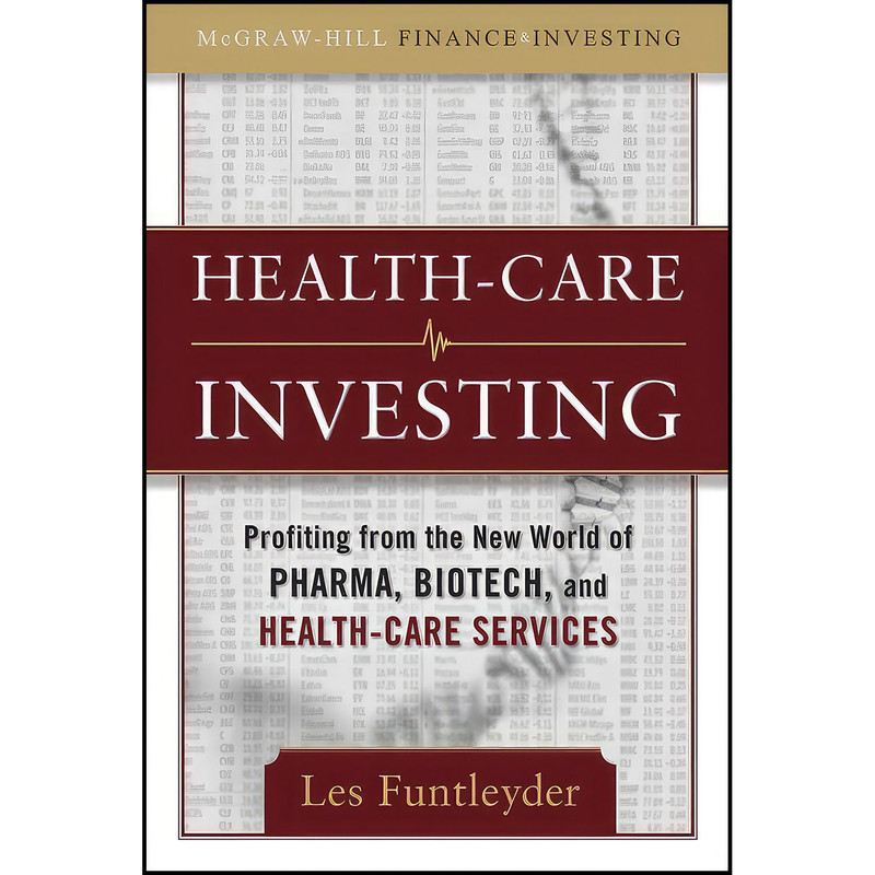 کتاب Healthcare Investing اثر Les Funtleyder انتشارات McGraw Hill