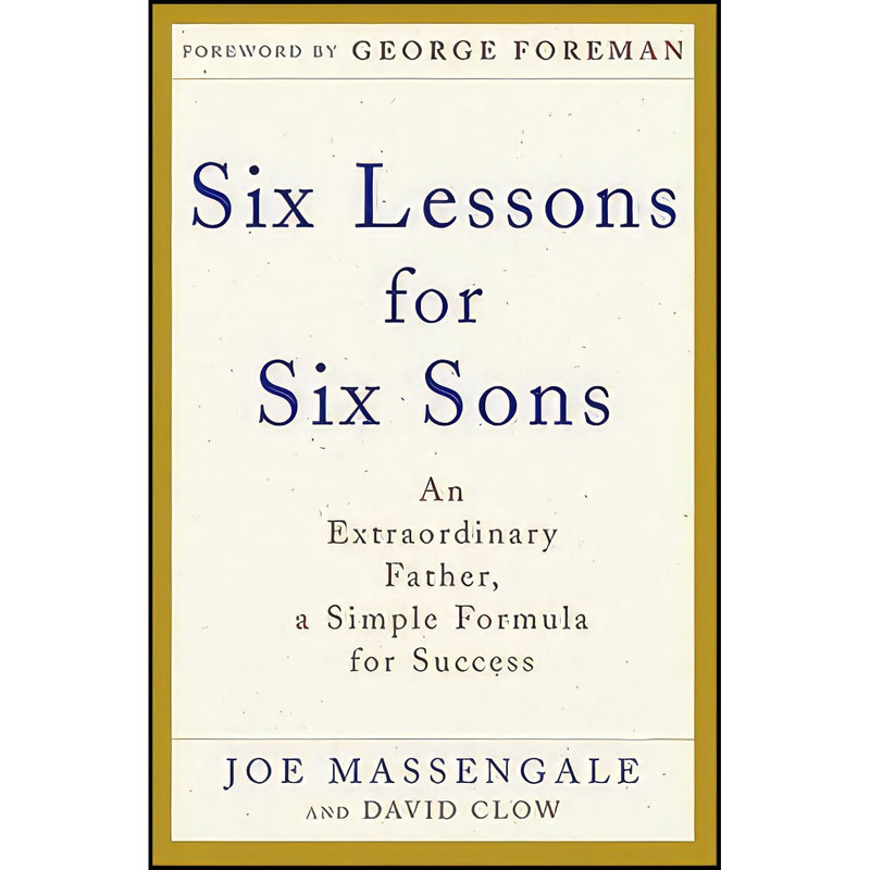 کتاب Six Lessons for Six Sons اثر Joe Massengale and David Clow انتشارات Harmony