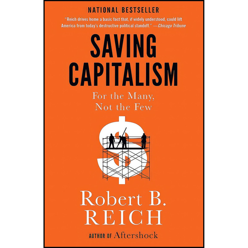 کتاب Saving Capitalism اثر Robert B. Reich انتشارات Vintage