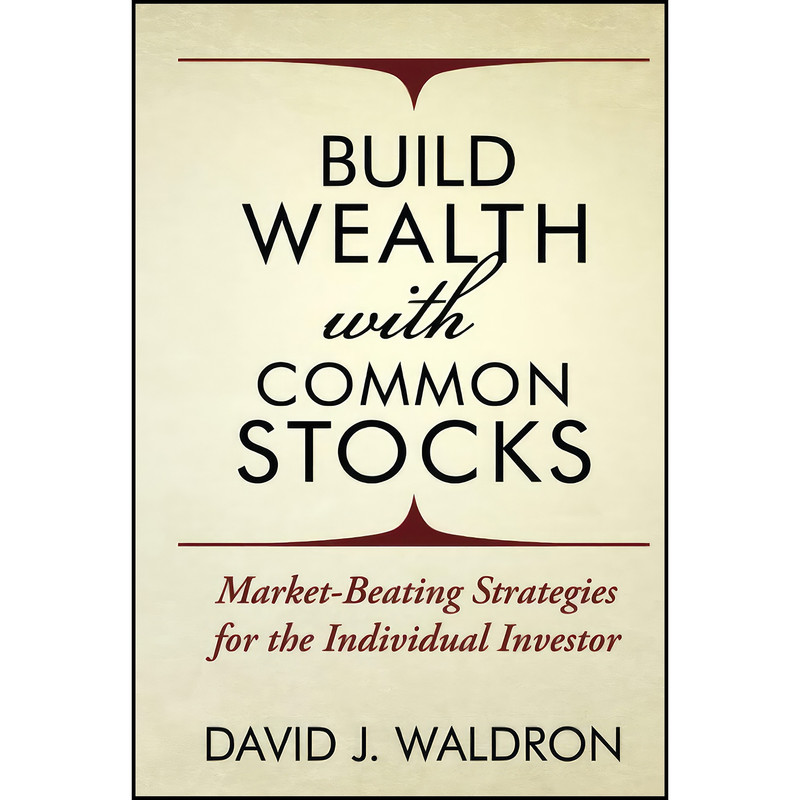 کتاب Build Wealth With Common Stocks اثر David J. Waldron انتشارات بله