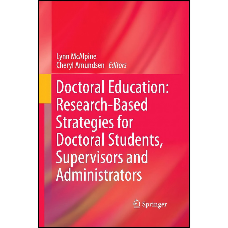 کتاب Doctoral Education اثر Lynn McAlpine and Cheryl Amundsen انتشارات Springer