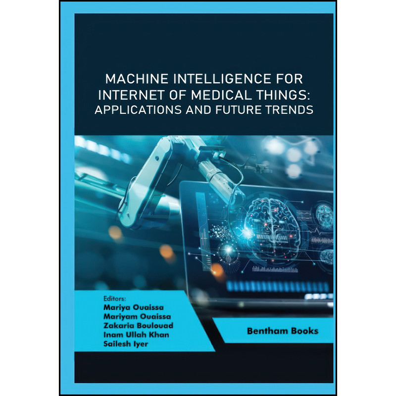 کتاب Machine Intelligence for Internet of Medical Things اثر جمعي از نويسندگان انتشارات تازه ها