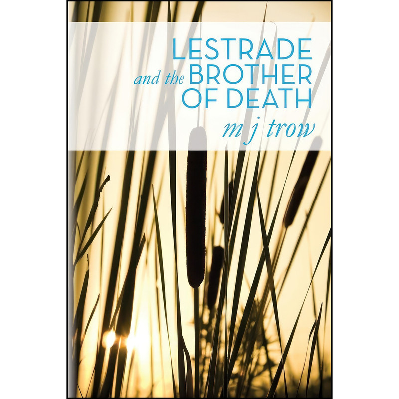 کتاب Lestrade and the Brother of Death اثر M. J. Trow انتشارات تازه ها