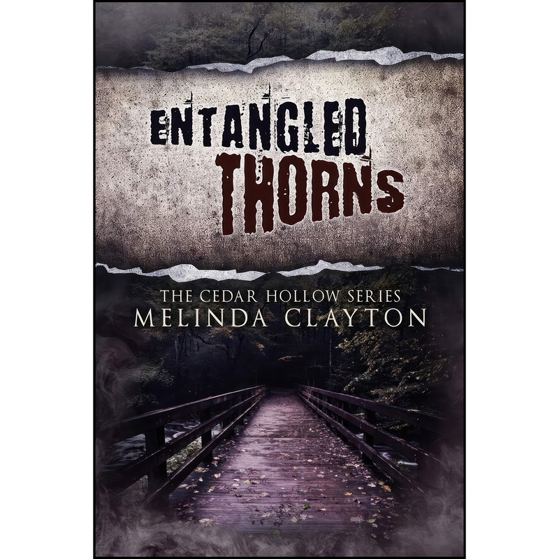 کتاب Entangled Thorns اثر Melinda Clayton انتشارات تازه ها