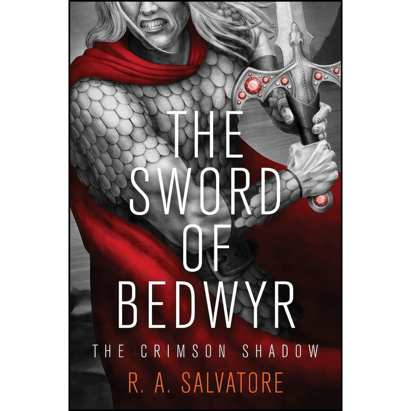 کتاب The Sword of Bedwyr اثر R. A. Salvatore انتشارات Open Road Media Sci-Fi & Fantasy