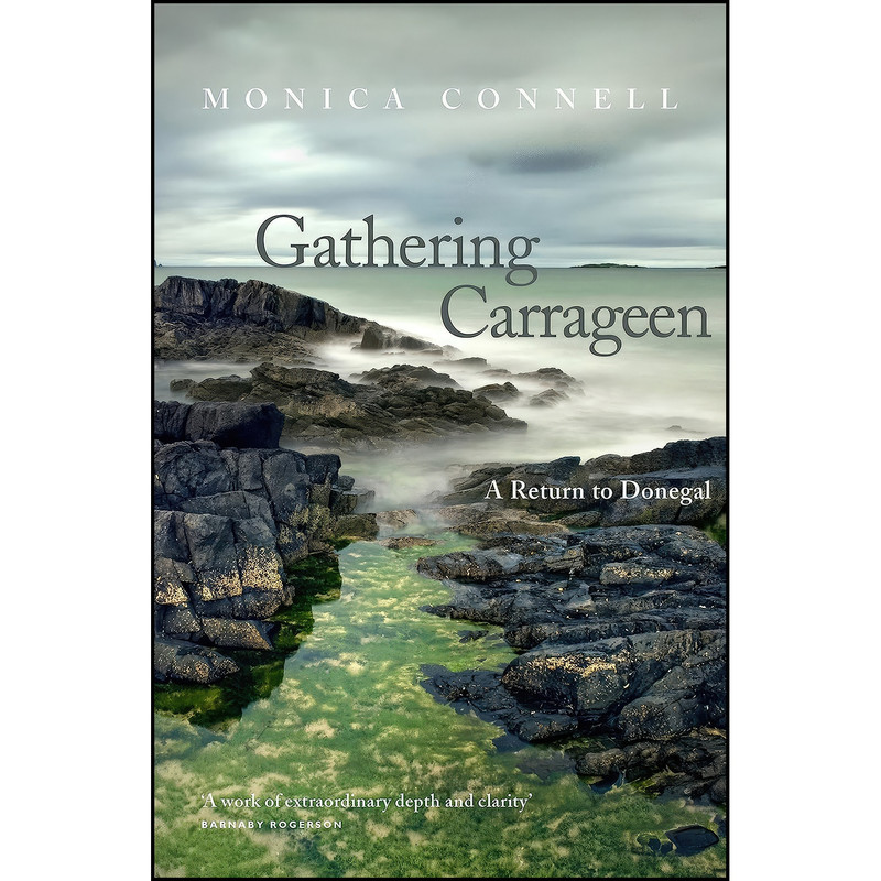 کتاب Gathering Carrageen اثر Monica Connell انتشارات Sandstone Press
