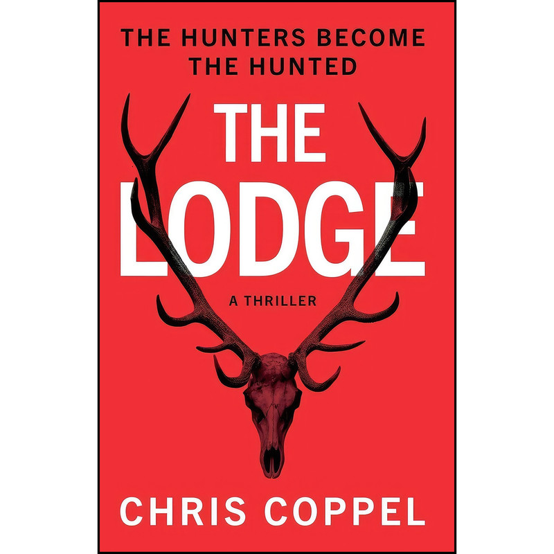 کتاب The Lodge اثر Chris Coppel انتشارات Troubador Publishing Ltd