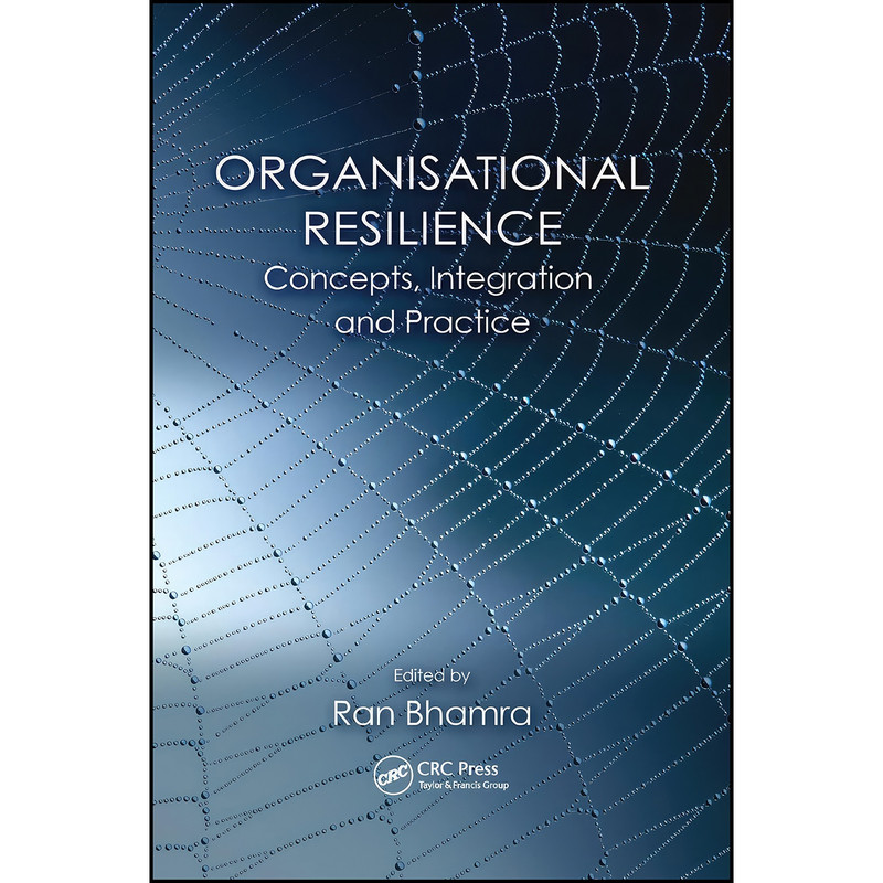 کتاب Organisational Resilience اثر Ran Bhamra انتشارات تازه ها